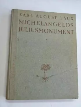 Couverture du produit · Michelangelos Juliusmonument- Ein Beitrag zur Phänomenologie des Genies
