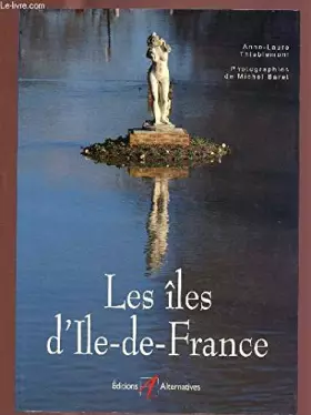 Couverture du produit · Les îles d'Île-de-France : 60 îles à découvrir