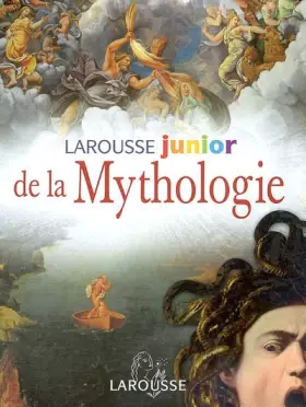 Couverture du produit · Larousse Junior de la Mythologie