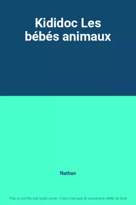 Couverture du produit · Kididoc Les bébés animaux