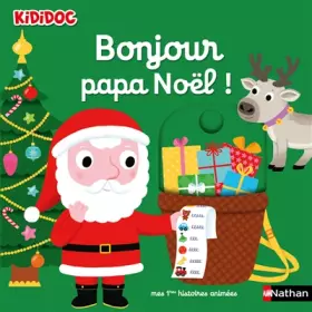 Couverture du produit · Bonjour Père Noël ! - Livre animé Kididoc dès 1 an