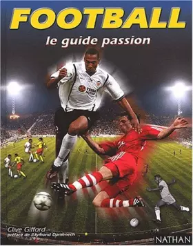 Couverture du produit · Football : Le Guide passion