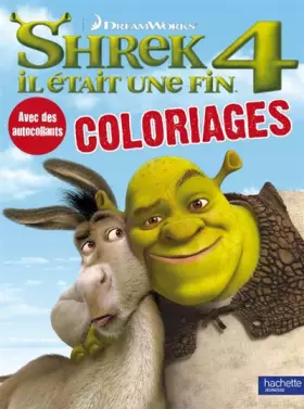 Couverture du produit · Shrek 4 - Livre de coloriage et stickers: Il était une fin