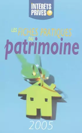 Couverture du produit · Les fiches pratiques du patrimoine 2005