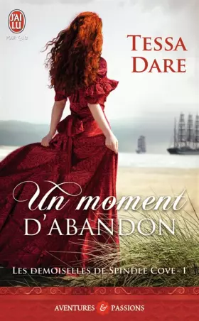 Couverture du produit · Les demoiselles de Spindle Cove, Tome 1 : Un moment d'abandon