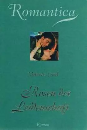 Couverture du produit · Rosen der Leidenschaft : Roman.