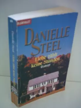 Couverture du produit · Liebe zählt keine Stunden: Roman