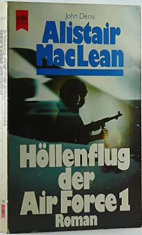 Couverture du produit · Höllenflug der Air Force I (Heyne Allgemeine Reihe (01))