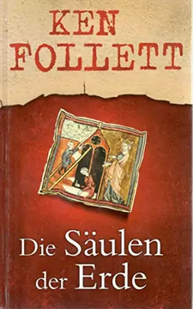 Couverture du produit · Die Säulen der Erde. (Sonderausgabe)