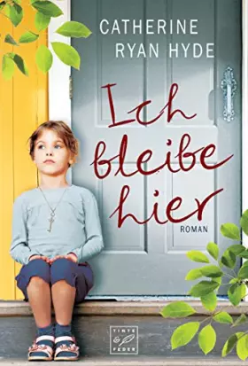 Couverture du produit · Ich bleibe hier (German Edition)