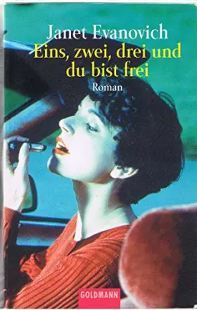 Couverture du produit · Eins, zwei, drei und du bist frei: Ein Stephanie-Plum-Roman 3