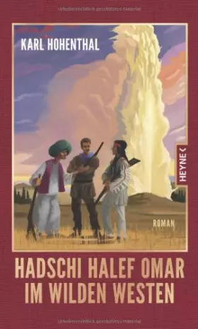 Couverture du produit · Hadschi Halef Omar im Wilden Westen: Reiseerzählung