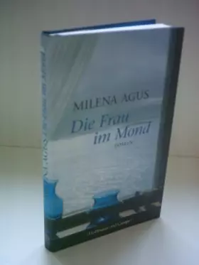 Couverture du produit · Milena Agus: Die Frau im Mond