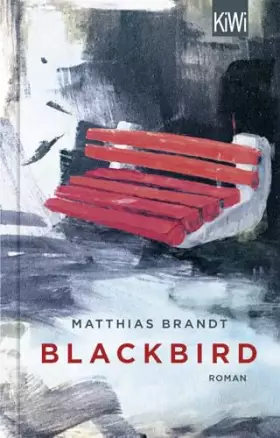 Couverture du produit · Blackbird: Roman. Geschenkbuchausgabe.