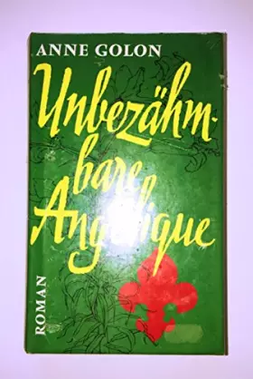 Couverture du produit · Unbezähmbare Angelique
