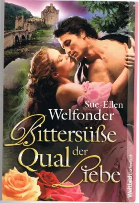 Couverture du produit · Bittersüße Qual der Liebe: Roman. Deutsche Erstausgabe (Historische Liebesromane. Bastei Lübbe Taschenbücher)