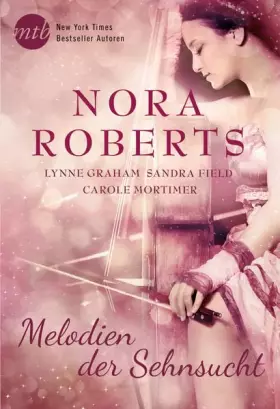 Couverture du produit · Melodien der Sehnsucht: Entscheidung in Cornwall / Nur Sehnsucht brennt heißer / Wie ein schöner Schmetterling / Heut sing ich