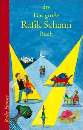 Couverture du produit · Das große Rafik Schami Buch (Reihe Hanser)