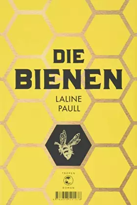 Couverture du produit · Die Bienen: Roman