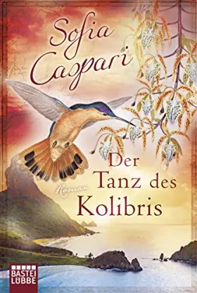 Couverture du produit · Der Tanz des Kolibris: Roman