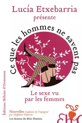 Couverture du produit · Ce que les hommes ne savent pas : Le sexe vu par les femmes