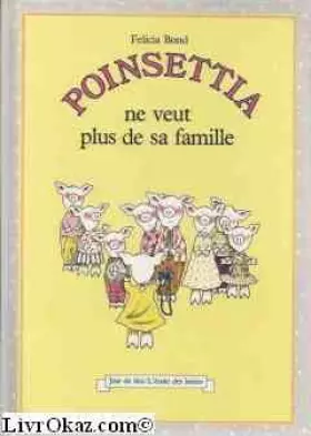 Couverture du produit · Poinsettia ne veut plus de sa famille (Joie de lire)