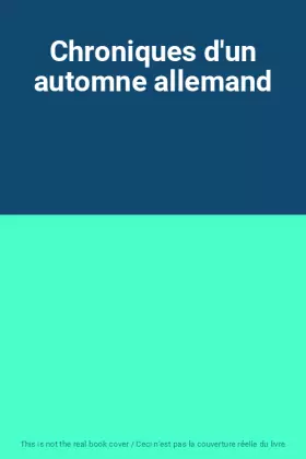 Couverture du produit · Chroniques d'un automne allemand