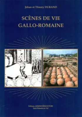 Couverture du produit · Scenes De La Vie Gallo Romaine
