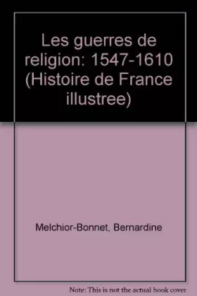Couverture du produit · Histoire de France illustrée . [Série cartonnée] Tome 5 : Les Guerres de religion