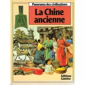 Couverture du produit · La chine ancienne