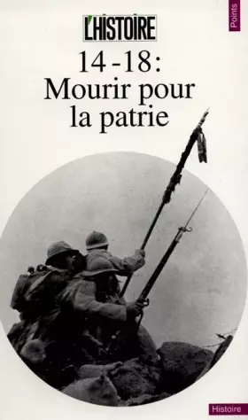 Couverture du produit · 14-18 : Mourir pour la patrie