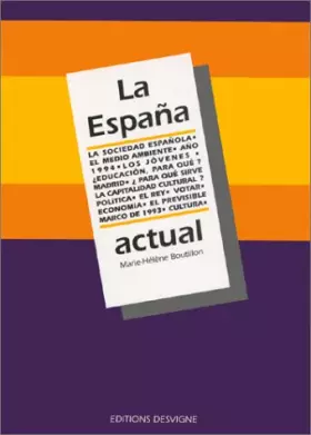 Couverture du produit · LA ESPANA ACTUAL. L'espagnol après le bac