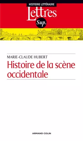 Couverture du produit · Histoire de la scène occidentale: de l'Antiquité à nos jours