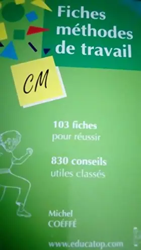 Couverture du produit · Fiches Methodes De Travail Pour Le Cm. 80 Fiches - 800 Conseils Utiles Classes