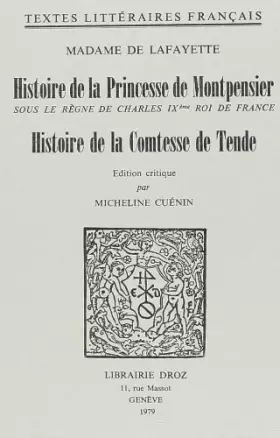 Couverture du produit · Histoire de la Princesse de Montpensier Sous le Règne de Charles Ixe Roi de France