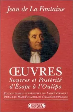 Couverture du produit · Oeuvres: Sources et postérité d'Esope à l'Oulipo