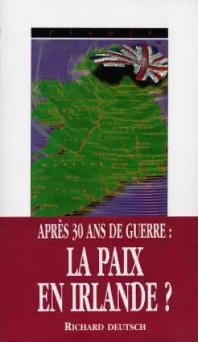 Couverture du produit · Le sentier de la paix : L'accord de paix anglo-irlandais de 1998