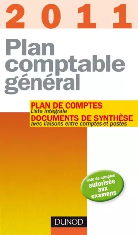 Couverture du produit · Plan comptable général 2011 - 15 ème édition: Plan de comptes & documents de synthèse (dépliant séparé)