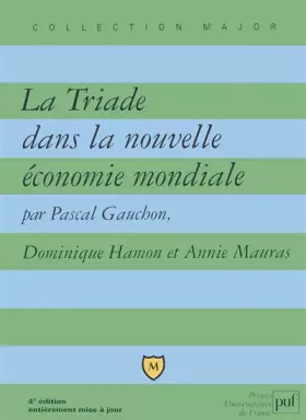 Couverture du produit · La Triade dans la nouvelle économie mondiale