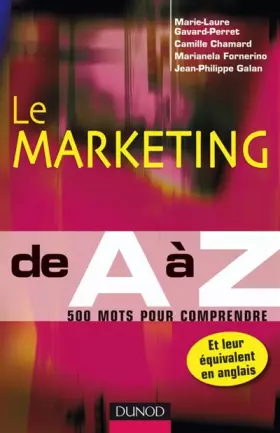 Couverture du produit · Le marketing de A à Z - 500 mots pour comprendre