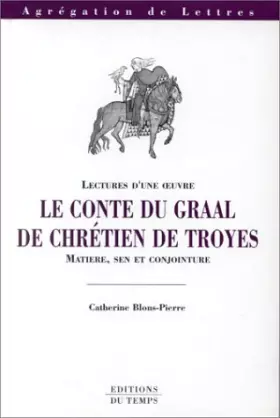 Couverture du produit · Le Conte du Graal de Chrétien de Troyes