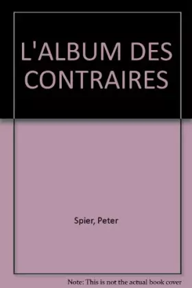 Couverture du produit · L'ALBUM DES CONTRAIRES