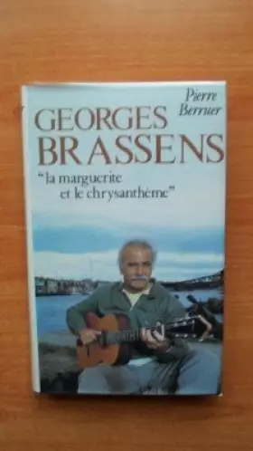 Couverture du produit · Georges Brassens « La Marguerite Et Le Chrysanthème »