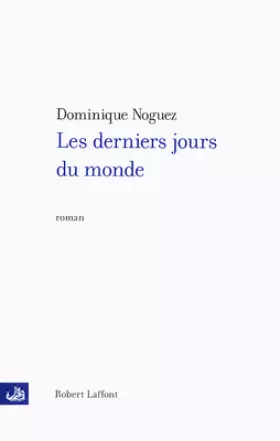 Couverture du produit · Les derniers jours du monde