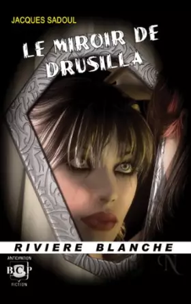 Couverture du produit · Le Miroir de Drusilla
