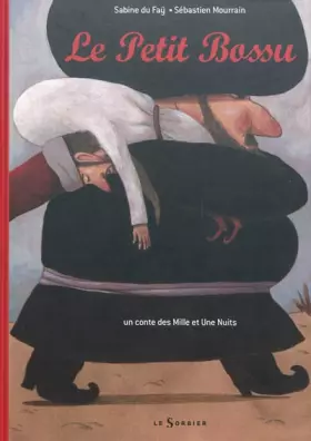 Couverture du produit · Le Petit Bossu - Un conte des Mille et Une Nuits