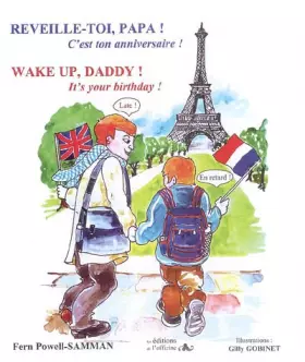 Couverture du produit · Wake up, Daddy ! It's your Birthday ! : Edition bilingue français-anglais