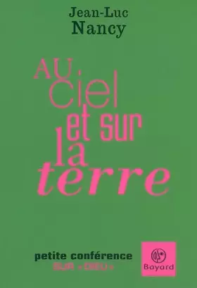 Couverture du produit · Au ciel et sur la terre : Petite conférence sur Dieu