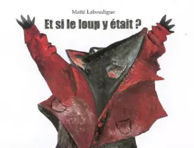 Couverture du produit · Et si le loup y était ?