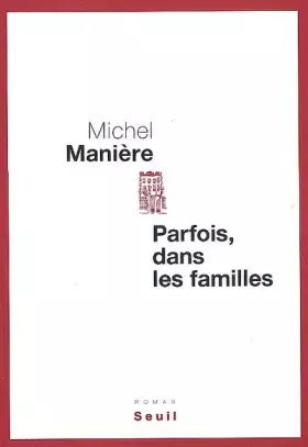 Couverture du produit · Parfois, dans les familles